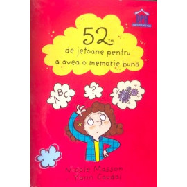 52 DE JETOANE PENTRU A AVEA MEMORIE BUNĂ