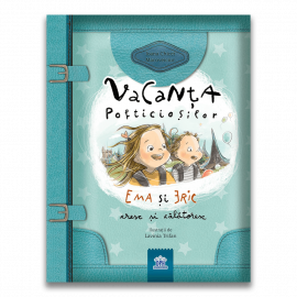 VACANȚA POFTICIOȘILOR: EMA ȘI ERIC CRESC ȘI CĂLĂTORESC