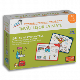ÎNVĂȚ UȘOR LA MATE: 50 DE HĂRȚI MENTALE - VOLUMUL I - CP, CLS. I, A II-A