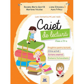 CAIET DE LECTURĂ - CLASA A IV-A