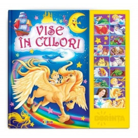 CARTE CU SUNETE- VISE ÎN CULORI