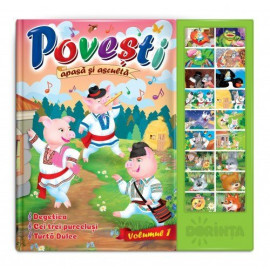 CARTE CU SUNETE- POVEȘTI VOLUMUL 1
