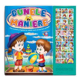 CARTE CU SUNETE- BUNELE MANIERE