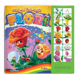 CARTE CU SUNETE- CELE MAI FRUMOASE FLORI
