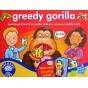 GREEDY GORILLA
